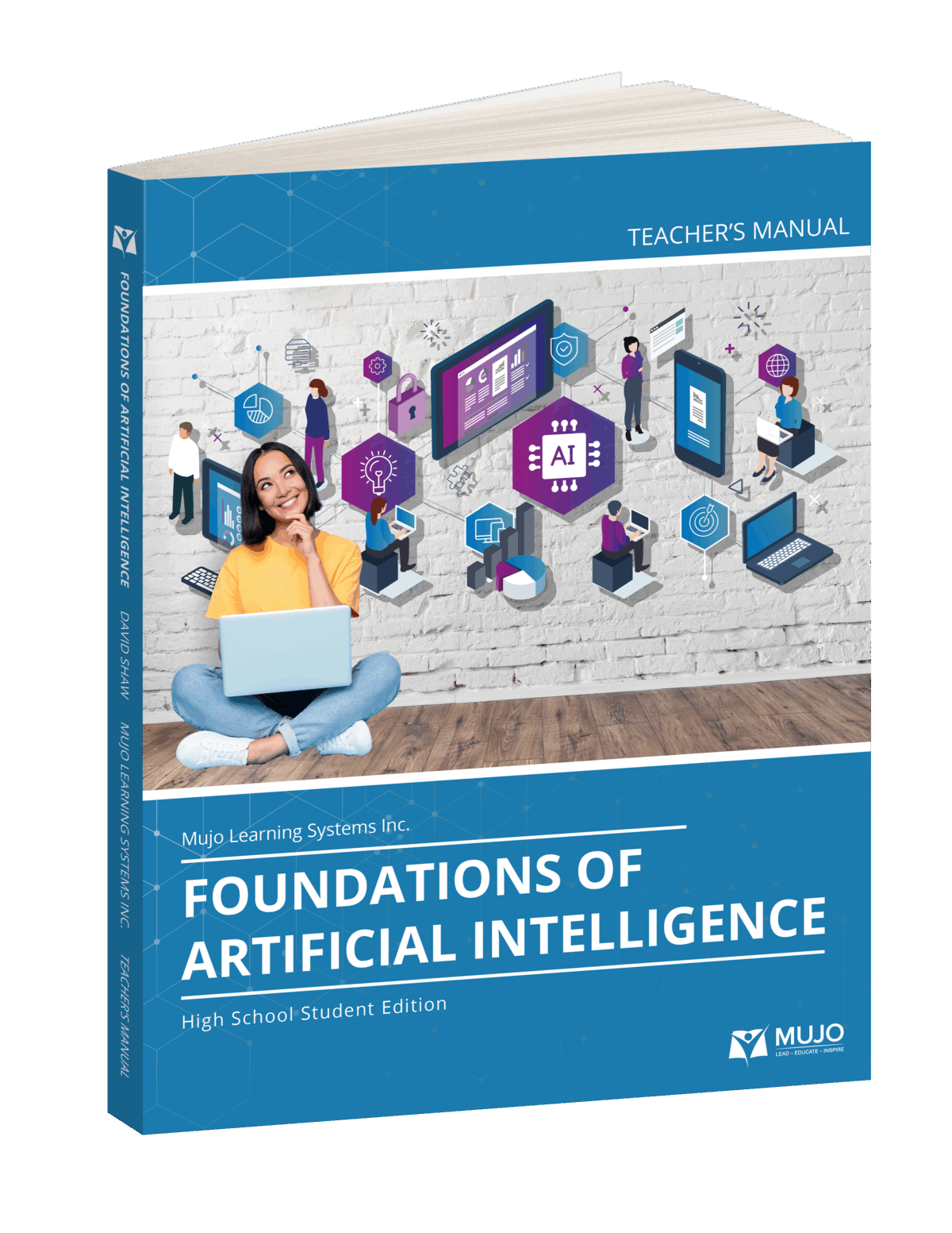 Foundations of Artificial Intelligence Teacher Manual For High School (Soft Copy Printed)