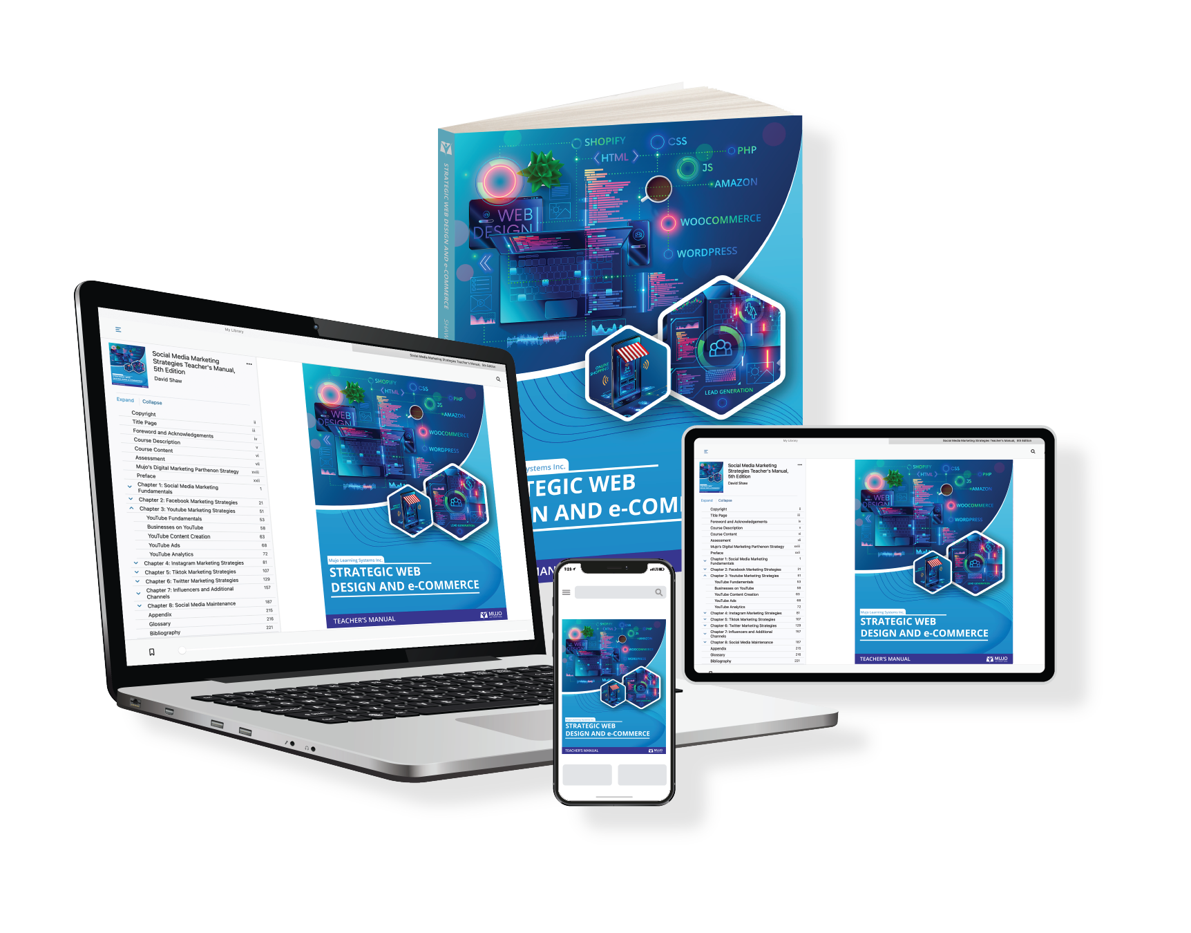 image showing that Mujo's Strategic Web Design & E-commerce textbooks, e-books and Courseware for Universities and colleges is accessible via desktop, tablet or mobile device.